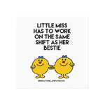 Little Miss Has to Work Square Magnet