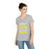 Dispatchers Never Wrong Ladies' V-Neck T-Shirt