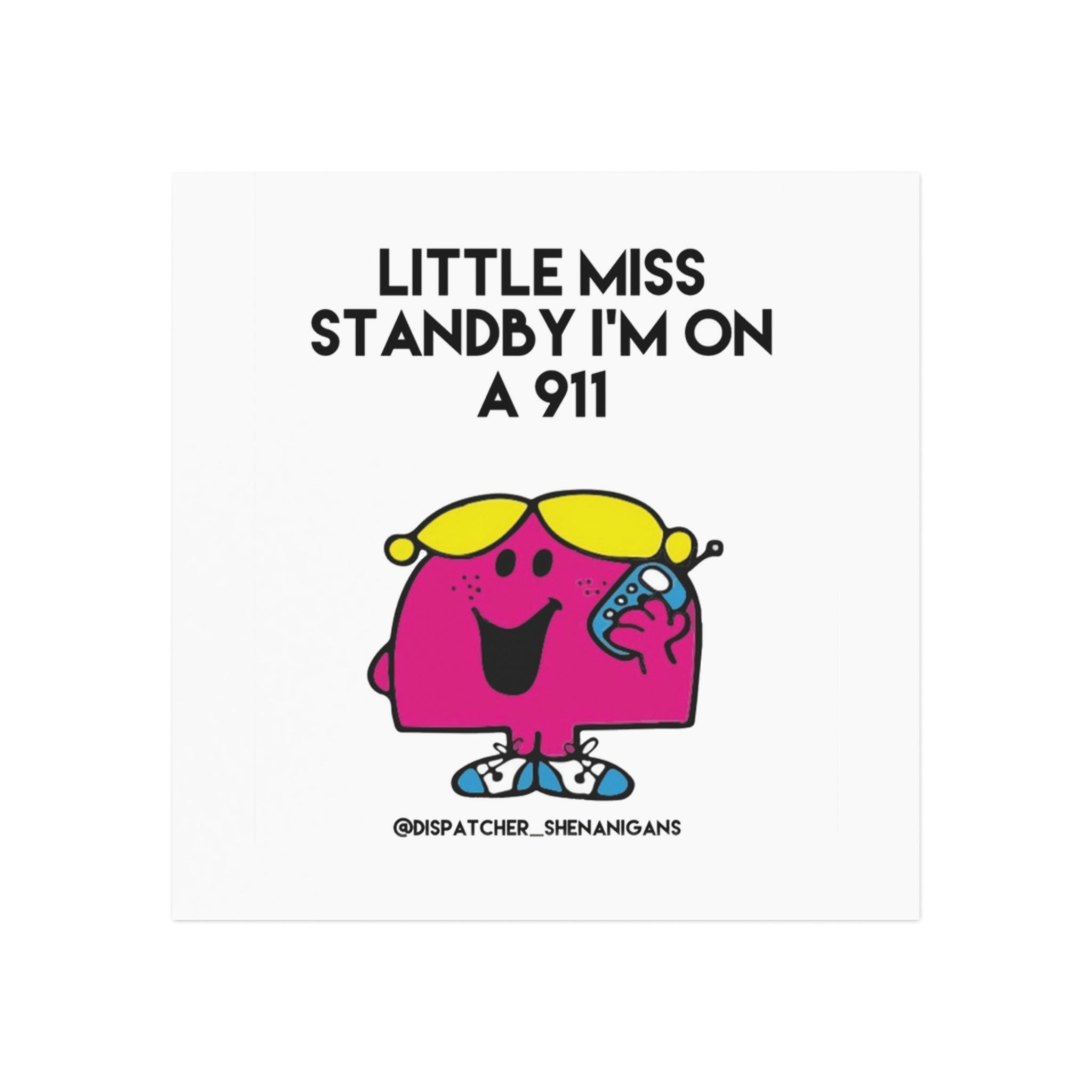 Little Miss Standby Square Magnet