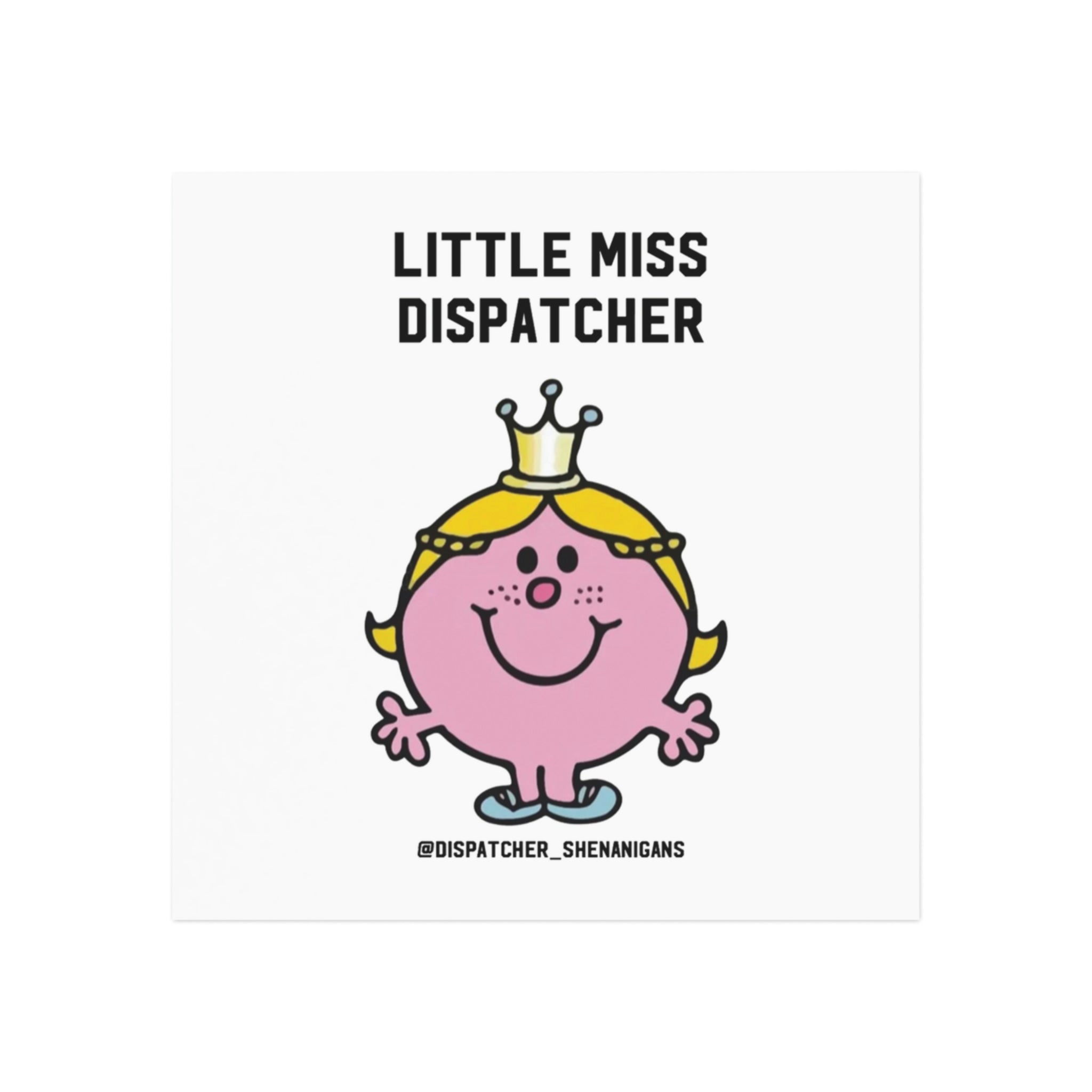 Little Miss Dispatcher Square Magnet